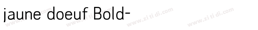 jaune doeuf Bold字体转换